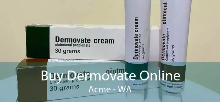 Buy Dermovate Online Acme - WA