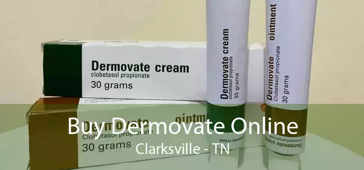 Buy Dermovate Online Clarksville - TN