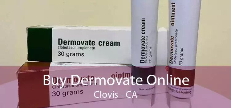 Buy Dermovate Online Clovis - CA