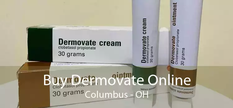 Buy Dermovate Online Columbus - OH